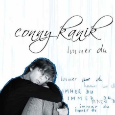Kanik Conny - Immer Du