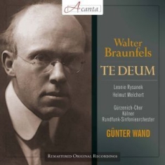 Günter Wand - Braunfels: Te Deum