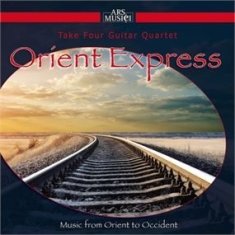 Take Four Guitar Quartet - Orient Express i gruppen CD / Pop hos Bengans Skivbutik AB (3043377)