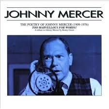 Mercer Johnny - Poetry Of Johnny Mercer i gruppen CD / Pop hos Bengans Skivbutik AB (3043647)