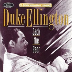 Ellington Duke - Jack The Bear