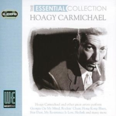 Carmichael Hoagy - Essential Collection