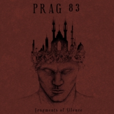 Prag 83 - Fragments Of Silence