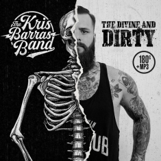 Kris -Band- Barras - Divine And Dirty