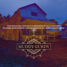 Muddy Gurdy - Muddy Gurdy
