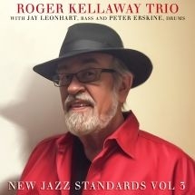 Kellaway Roger( Trio) With Jay Leon - New Jazz Standards, Vol. 3 i gruppen CD / Jazz/Blues hos Bengans Skivbutik AB (3052616)