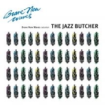 Jazz Butcher - Brave New Waves Session (Blue Vinyl i gruppen VINYL / Rock hos Bengans Skivbutik AB (3052626)