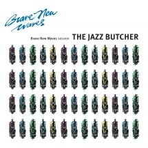 Jazz Butcher - Brave New Waves Session (Blue Vinyl i gruppen ÖVRIGT / Övrigt / aub hos Bengans Skivbutik AB (3052626)