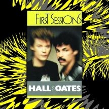 Hall & Oates - First Sessions i gruppen CD / Rock hos Bengans Skivbutik AB (3052682)