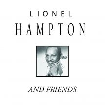 Hampton Lionel - Lionel Hampton And Friends i gruppen CD / Jazz/Blues hos Bengans Skivbutik AB (3052685)