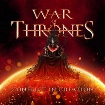 War Of Thrones - Conflict In Creation i gruppen CD / Hårdrock/ Heavy metal hos Bengans Skivbutik AB (3052695)