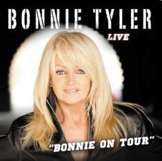 Bonnie Tyler - Bonnie On Tour - Live
