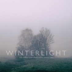 Winterlight - Longest Sleep Through The Darkest D