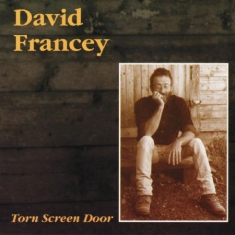 Francey David - Torn Screen Door