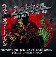 Dokken - Return To The East Live 2016
