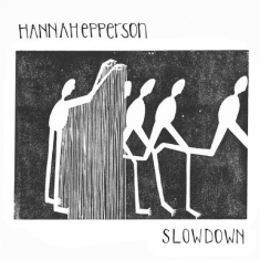 Epperson Hannah - Slowdown