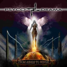 Psyco Drama - From Ashes To Wings