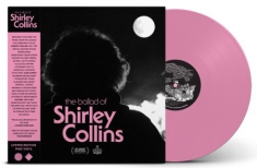 Collins Shirley - Ballad Of Shirley Collins