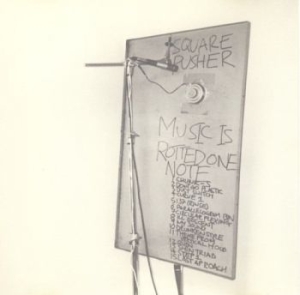 Squarepusher - Music Is Rotted One Note