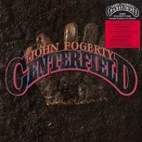 JOHN FOGERTY - CENTERFIELD