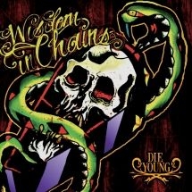 Wisdom In Chains - Die Young (Bonus Edition) i gruppen CD / Rock hos Bengans Skivbutik AB (3113692)