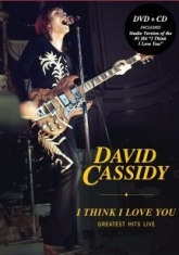 David Cassidy - I Think I Love You:Hits Live (Cd+Dv i gruppen CD / Rock hos Bengans Skivbutik AB (3113866)