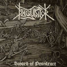 Deiquisitor - Sword Of Pestilence (Clear Vinyl)