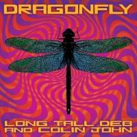 Long Tall Deb And Colin John - Dragonfly
