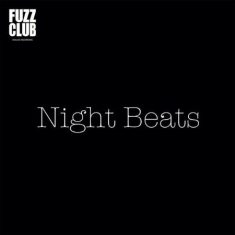 Night Beats - Fuzz Club Session