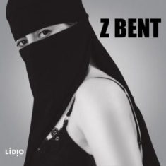 Z Bent - Z Bent