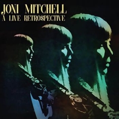 Joni Mitchell - A Live Retrospective (2Cd)