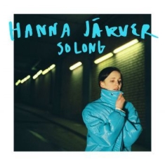 Hanna Järver - So Long