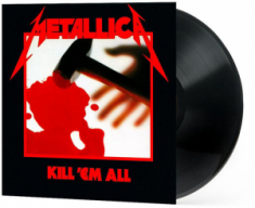 Metallica - Kill 'em All - IMPORT (180 Gram Vinyl, Remastered)