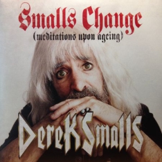 Derek Smalls - Smalls Change (Meditations Upo