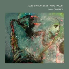 Lewis James Brandon / Taylor Chad - Radiant Imprints