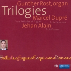 Dupre/Alain - Trilogies