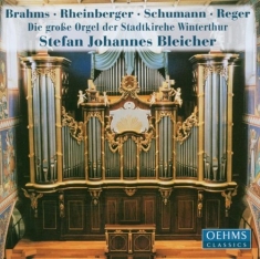 Brahms/Schumann - Stefan Johannes Bleicher Orgel