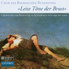 Brahms/Mendelssohn - Leise Töne Der Brust