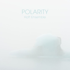 Hoff Jan Gunnar - Polarity - An Acoustic Jazz Project (Bluray + SACD)