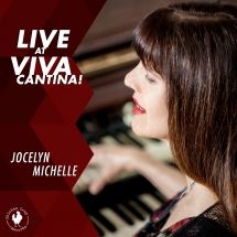 Michelle Jocelyn - Live At Viva Cantina! i gruppen CD / Jazz/Blues hos Bengans Skivbutik AB (3205170)