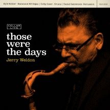 Weldon Jerry - Those Were The Days i gruppen CD / Jazz/Blues hos Bengans Skivbutik AB (3205175)