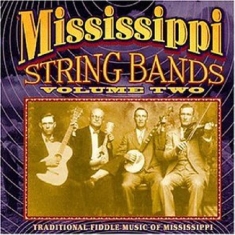V/A - Mississippi String Bands 2