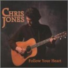 Jones Chris - Follow Your Heart
