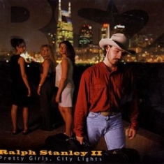 Stanley Ralph Ii - Pretty Girls, City Lights