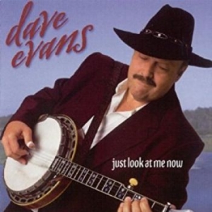 Evans Dave - Just Look At Me Know
