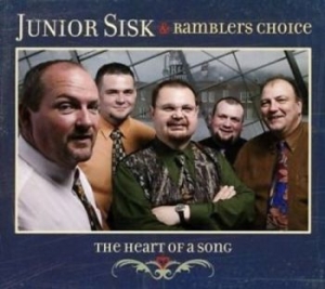 Sisk Junior And Ramblers Choice - Heart Of A Song