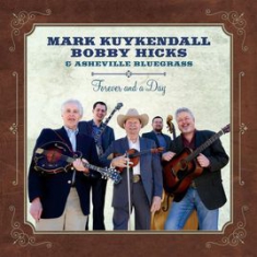 Kuykendall Mark & Bobby Hicks - Forever And A Day i gruppen CD / Country hos Bengans Skivbutik AB (3205521)