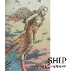 Yuka And Chronoship - Ship