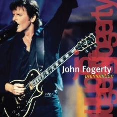 John Fogerty - Premonition