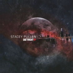 Pullen Stacey - Detroit Love  Vol.1